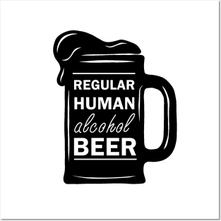 Regular Human Alcohol Beer Posters and Art